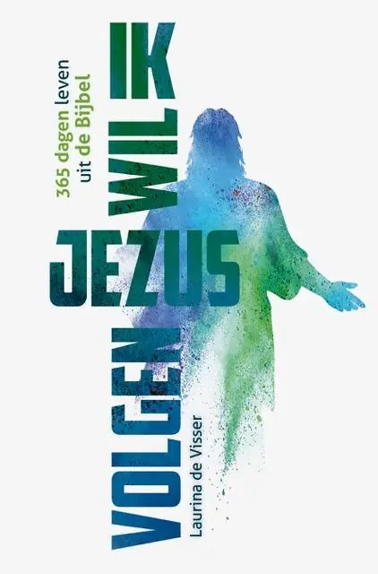 Ik wil Jezus volgen! / Druk 1 Direct Beschikbaar