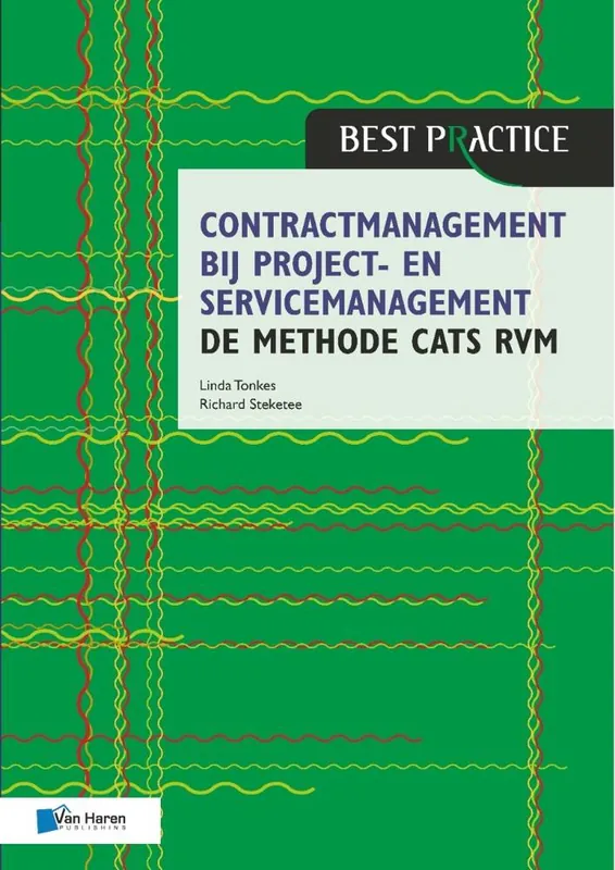 Populair Contractmanagement bij project- en servicemanagement - de methode CATS RVM / Druk 1