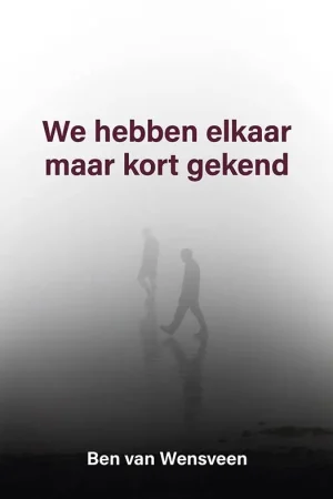 We hebben elkaar maar kort gekend / Druk 1 Weekendaanbieding