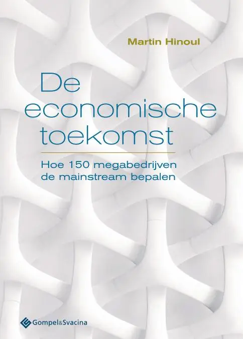 De economische toekomst / Druk 1 Must-Have