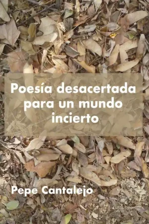 Beste Prijs Poesía desacertada para un mundo incierto / 1 Edition