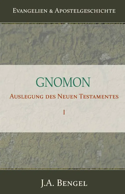 Koop Online Gnomon - Auslegung des Neuen Testamentes I / 1 Edition