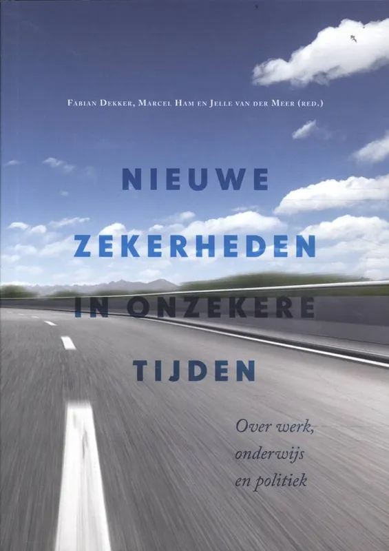 Nieuwe zekerheden in onzekere tijden / Druk 1 Lage Kosten