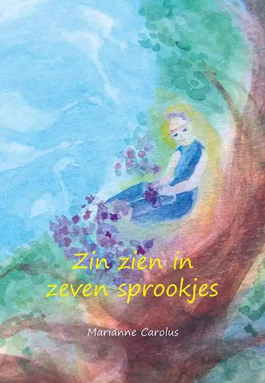 Zin zien in zeven sprookjes / Druk 1 Gecertificeerd