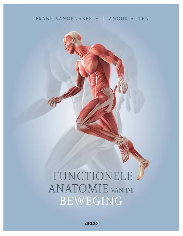 Functionele anatomie van de beweging / Druk 1 Beperkt Aanbod