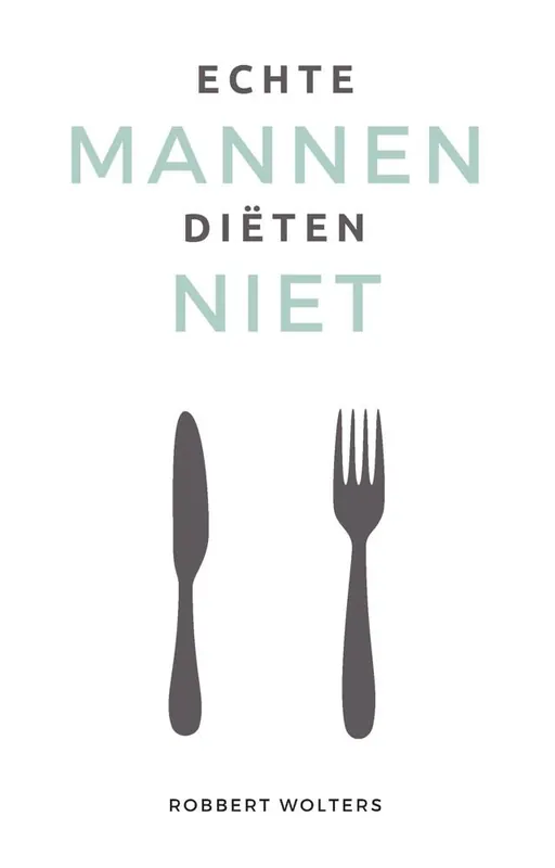 Hete Deal Echte mannen diëten niet / Druk 1