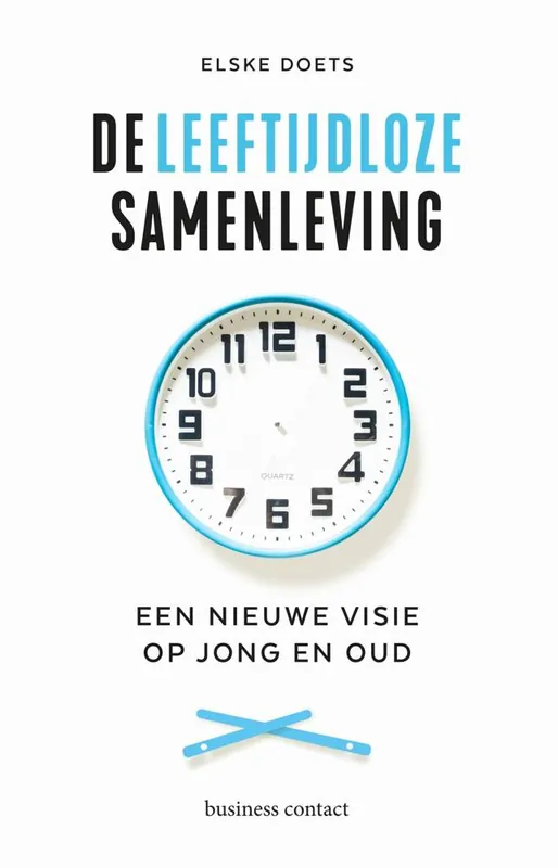 Dagaanbieding De leeftijdloze samenleving / Druk 1