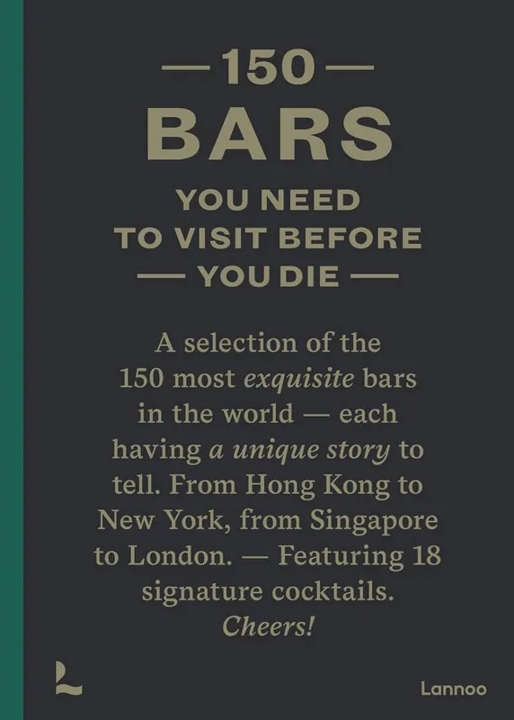 150 Bars you need to visit before you die / 1st Edition Koop Vandaag