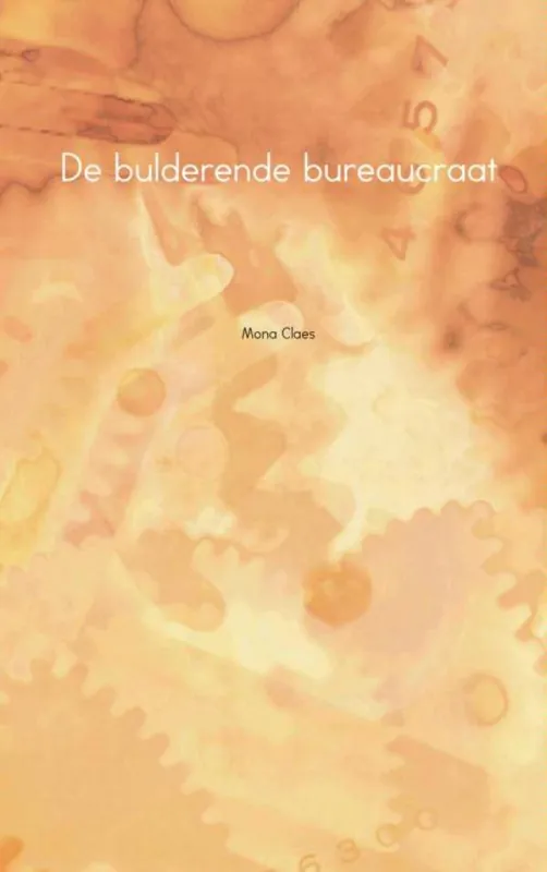 Koop Online De bulderende bureaucraat / Druk 1