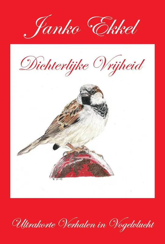 Dichterlijke Vrijheid / Druk 1 Veilige Betaling