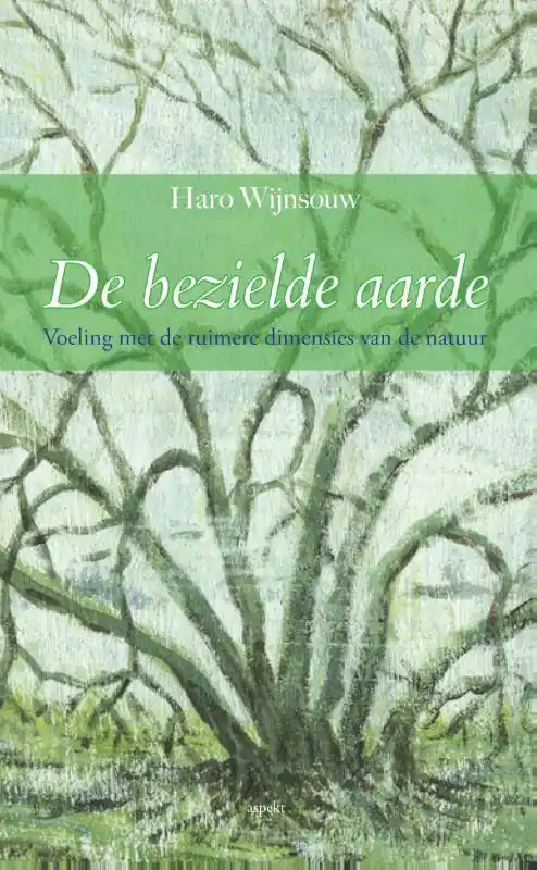 De bezielde aarde / Druk 1 Gratis Retour
