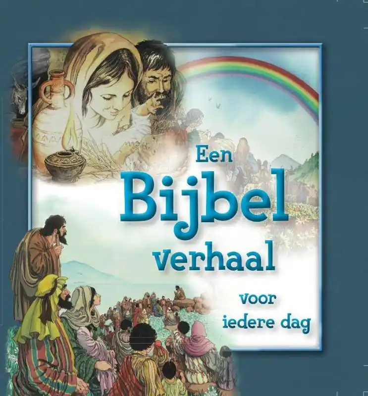Betaalbaar Een Bijbel verhaal voor iedere dag / Druk 1