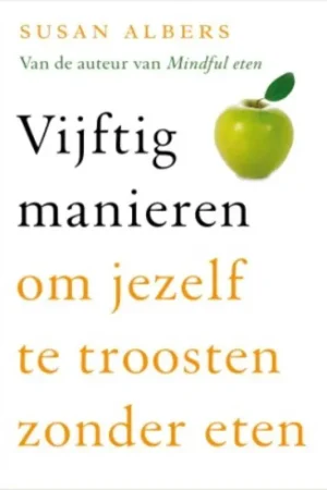 Beste Prijs Vijftig manieren om jezelf te troosten zonder eten / Druk 4