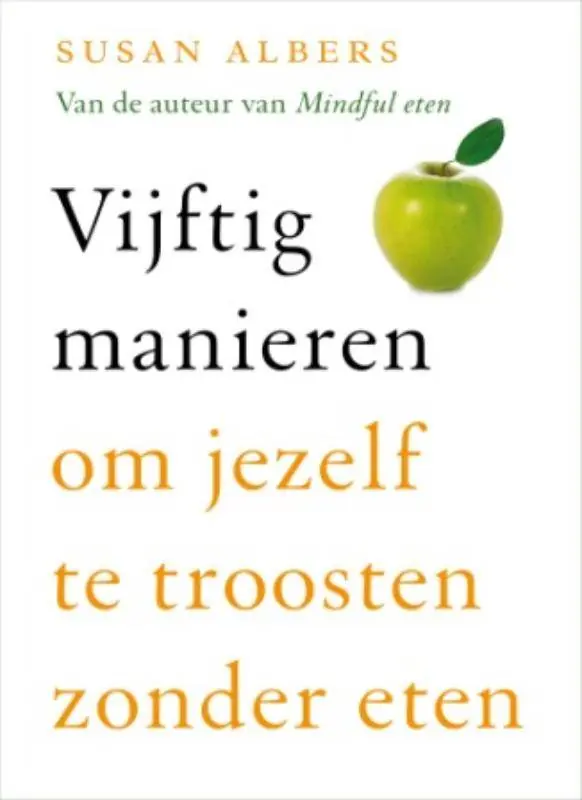 Beste Prijs Vijftig manieren om jezelf te troosten zonder eten / Druk 4