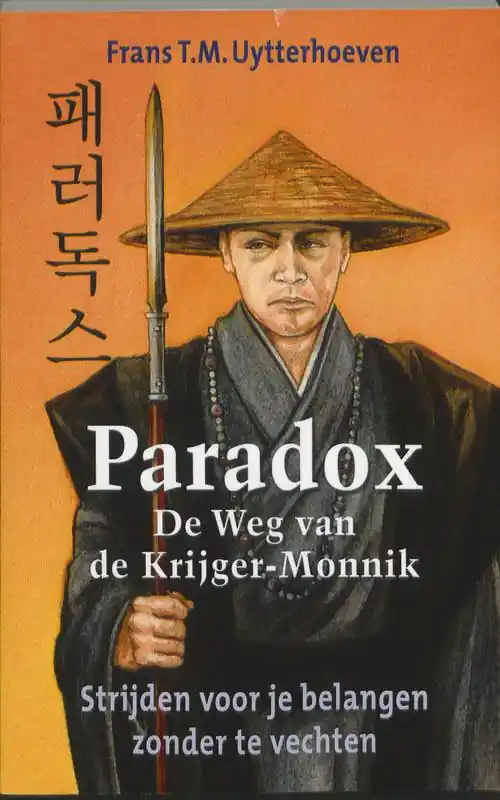 Nu Kopen Paradox - De weg van de Krijger/Monnik / Druk 1