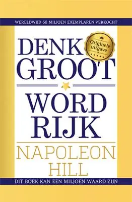 Denk groot & word rijk / Druk 1 Bestseller