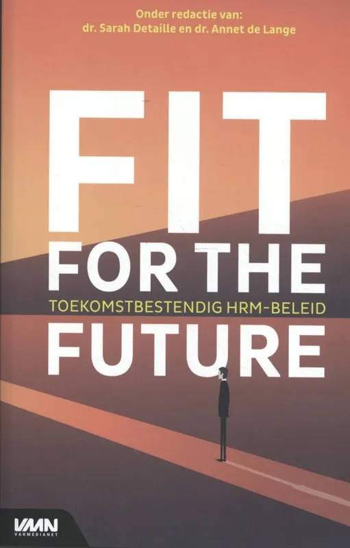 Fit for the future / Druk 1 Exclusieve Aanbieding