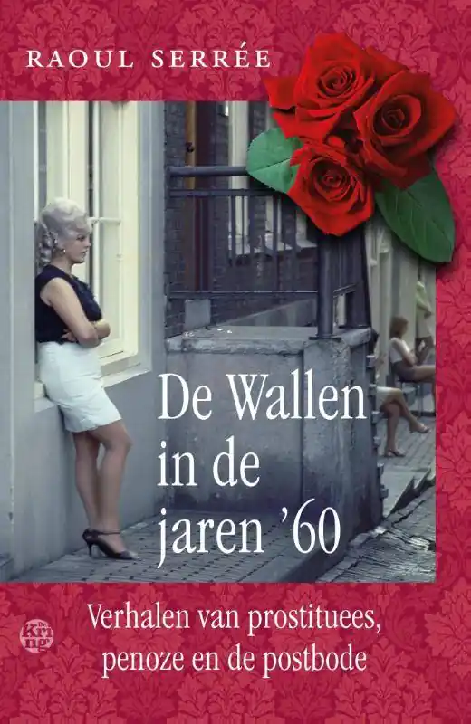 Bestel Nu De Wallen in de jaren '60 / Druk 1