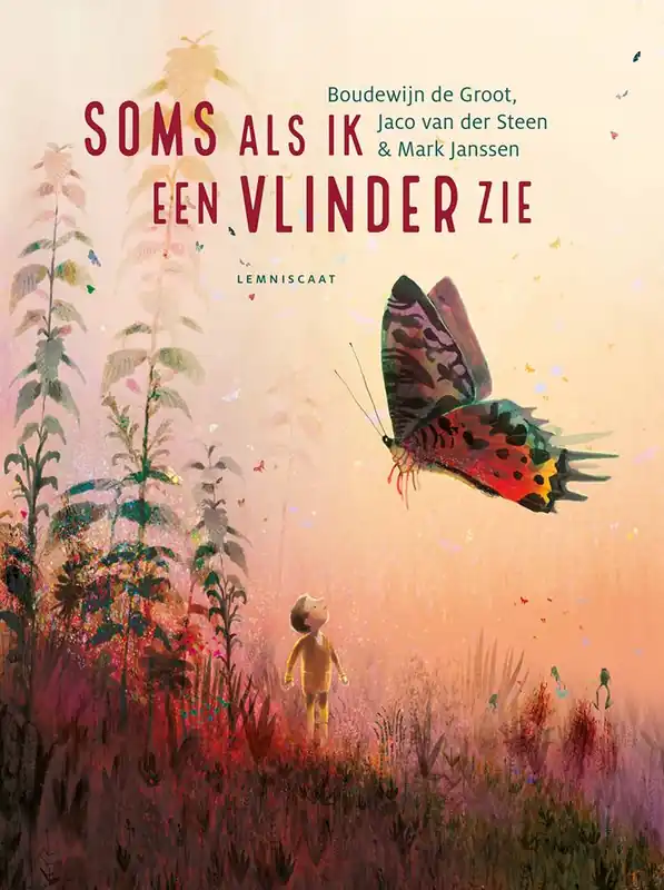 Soms als ik een vlinder zie / Druk 3 Hoge Kwaliteit