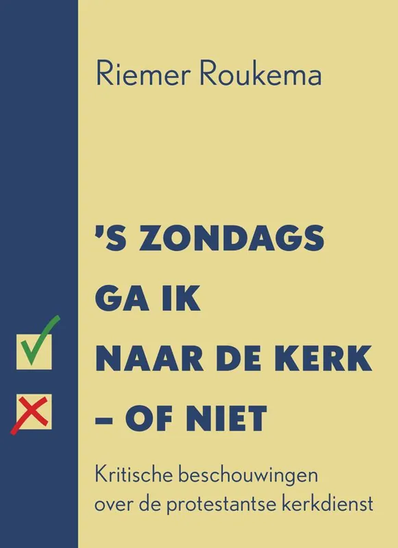 Beperkte Voorraad 's Zondags ga ik naar de kerk - of niet / Druk 1