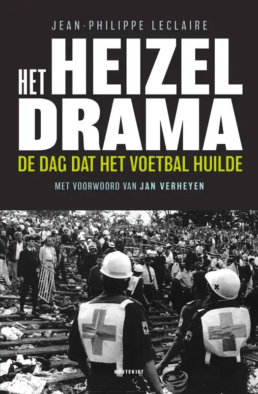 Het Heizeldrama / Druk 1 Bestel Nu