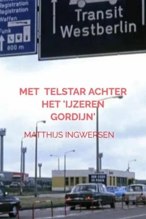 Bestseller Met voetbalclub Telstar achter het 'ijzeren gordijn' / Druk 1