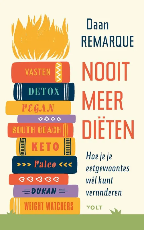 Alleen Vandaag Nooit meer diëten / Druk 4