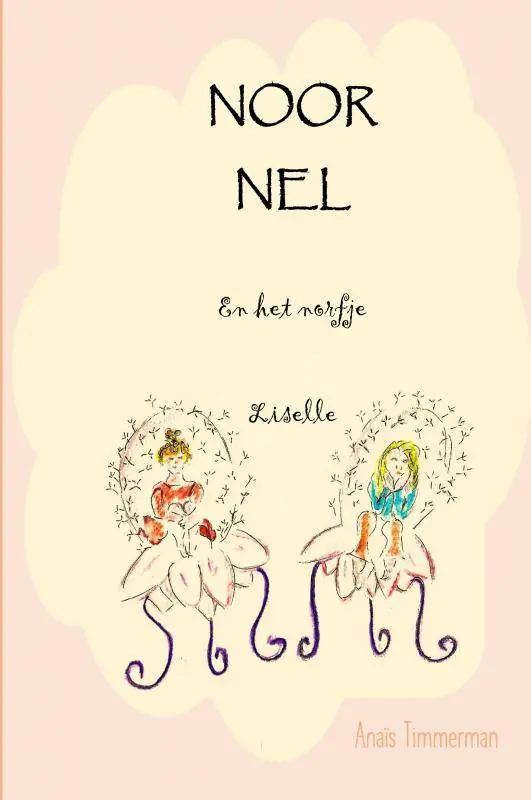 Populair Noor, Nel en het norfje Liselle / Druk 1