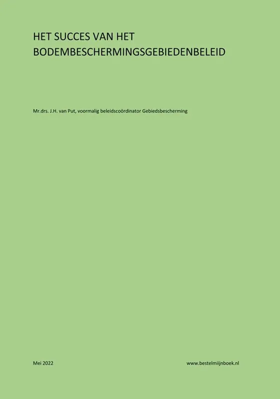 Lage Prijs Het succes van het bodembeschermingsgebiedenbeleid / Druk 1