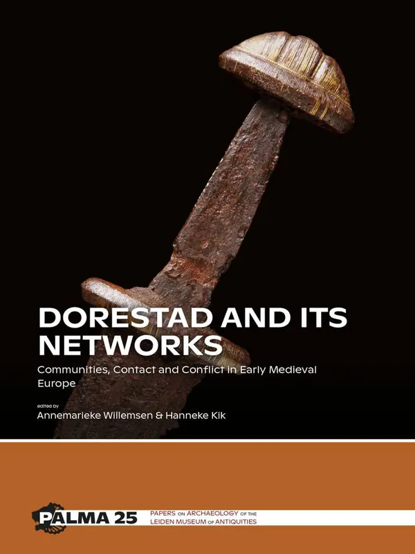 Nieuw Dorestad and its Networks / 1st Edition