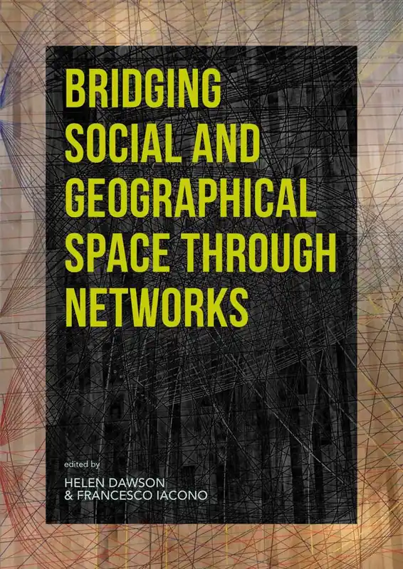 Favoriet Bridging Social and Geographical Space through Networks / 1st Edition