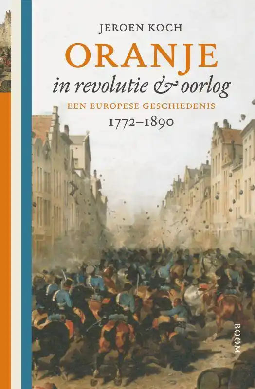 Oranje in revolutie en oorlog / Druk 1 Fabrieksprijs