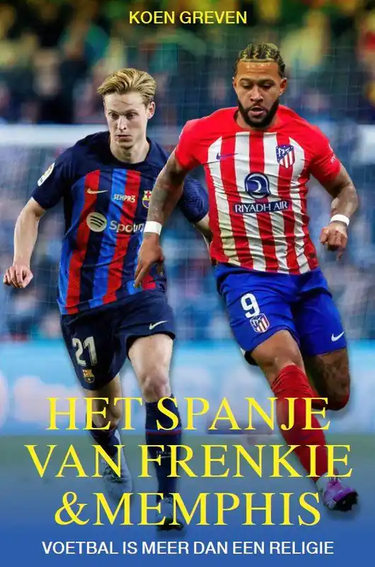 Het Spanje van Frenkie en Memphis / Druk 1 Actieprijs