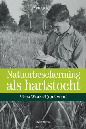 Veilige Betaling Natuurbescherming als hartstocht / Druk 1
