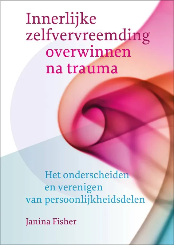 Beperkte Voorraad Innerlijke zelfvervreemding overwinnen na trauma / Druk 4