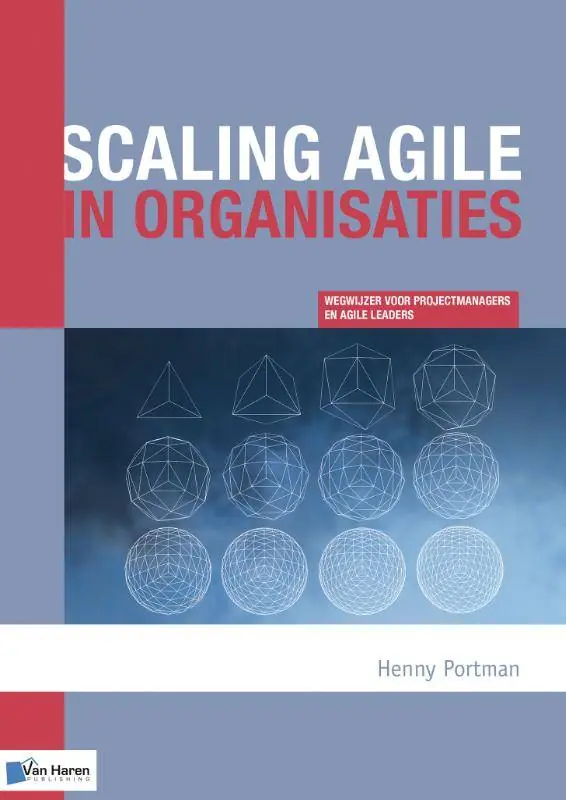 Scaling agile in organisaties / Druk 1 Gecertificeerd