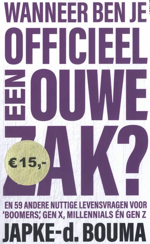 Wanneer ben je officieel een ouwe zak? / Druk 5 Koop Vandaag