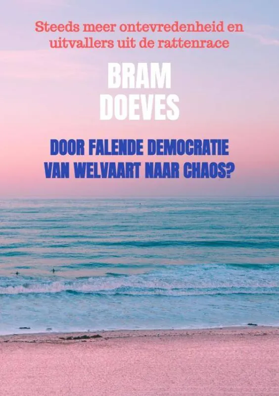 Door falende democratie van welvaart naar chaos? / Druk 1 Veilige Betaling