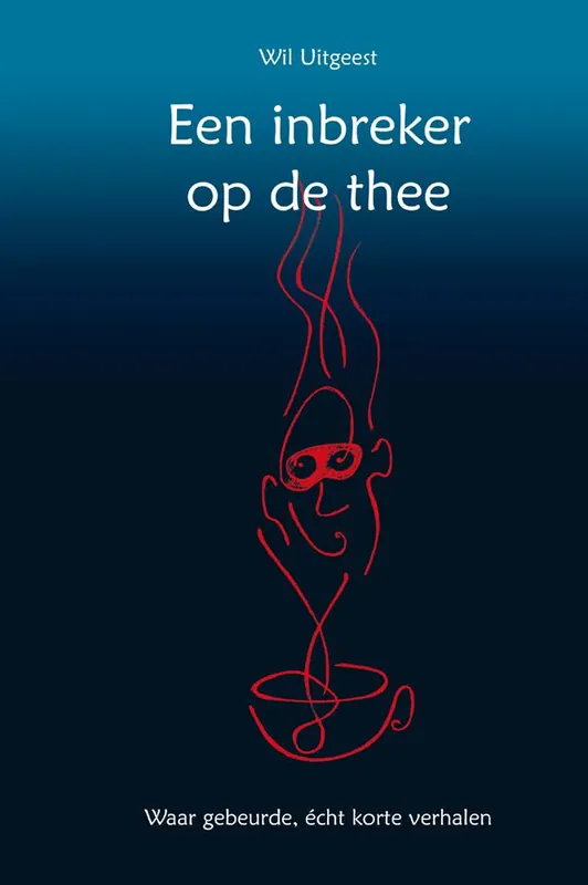 Een inbreker op de thee / Druk 1 Shop Nu