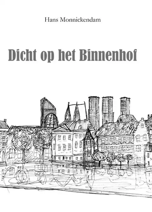 Dicht op het Binnenhof / Druk 1 Op = Op