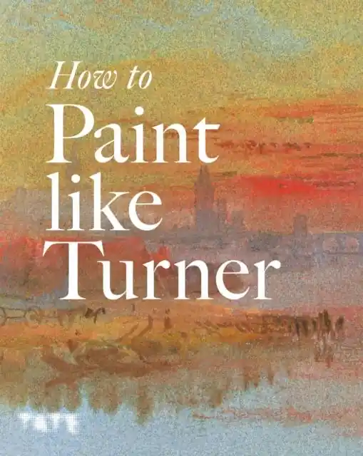 How to Paint Like Turner Voordeelprijs