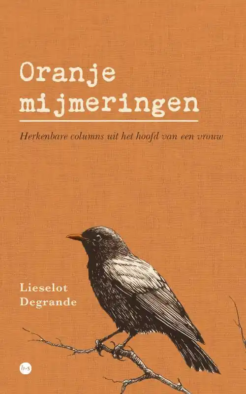 Oranje mijmeringen / Druk 1 Alleen Vandaag