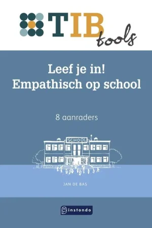 Beperkte Voorraad Leef je in! Empathisch op school / Druk 1