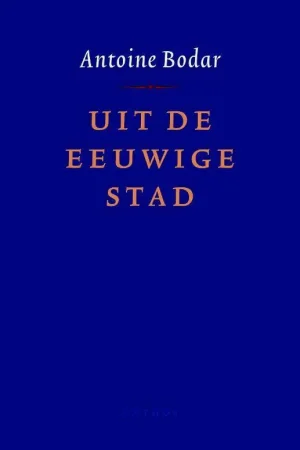 Uit de eeuwige stad / Druk 1 Finale Uitverkoop