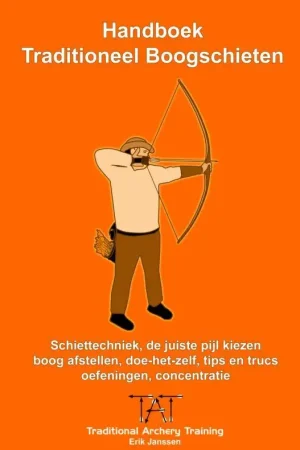 Actieprijs Handboek traditioneel boogschieten / Druk 1