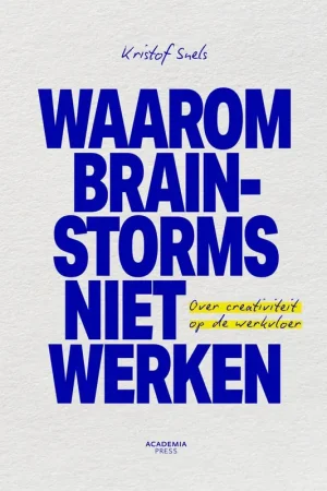 Waarom brainstorms niet werken / Druk 1 Lage Prijs
