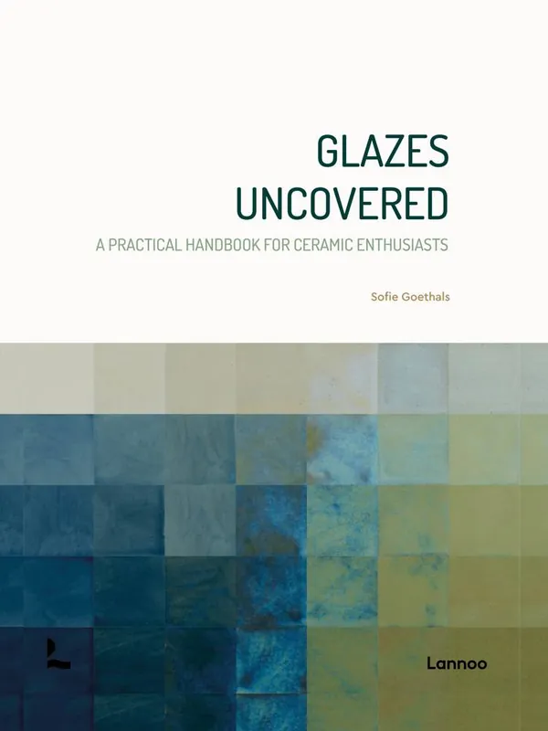 Glazes uncovered / 1st Edition Direct Verzonden