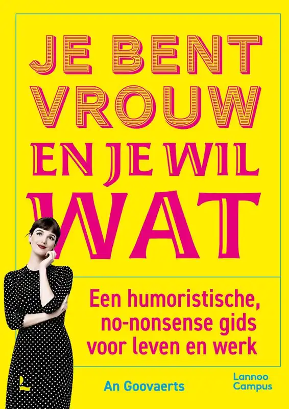 Je bent vrouw en je wil wat / Druk 1 Lage Kosten