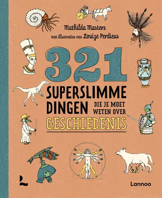 321 superslimme dingen die je moet weten over geschiedenis / Druk 1 Tijdelijk Beschikbaar