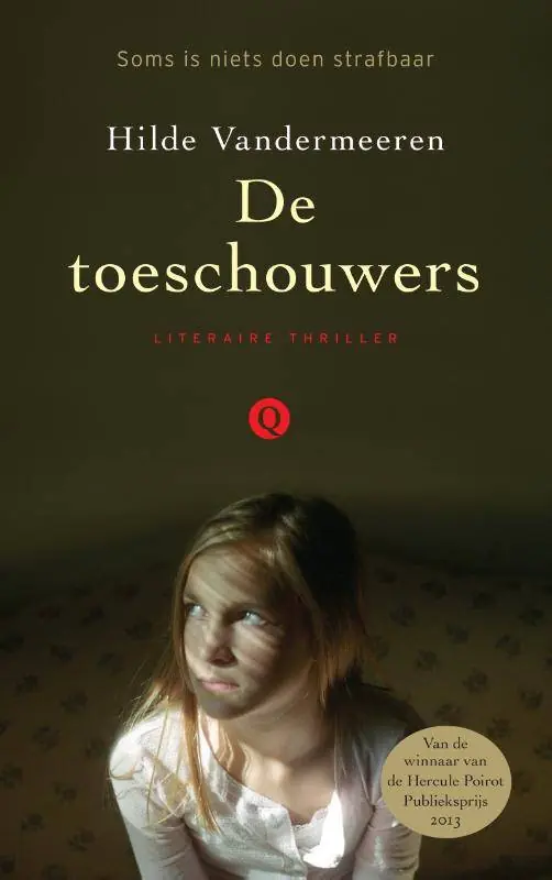 De toeschouwers / Druk 1 Must-Have